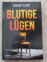 Sarah Flint - Blutige Lügen