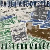Hardcastle Paul: Just For Money 7"