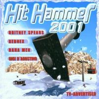 HIT HAMMER 2001 (2CD) Mit Azzido, A-Ha, Baha Men, Delerium..