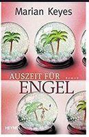 Keyes Marian: Auszeit für Engel