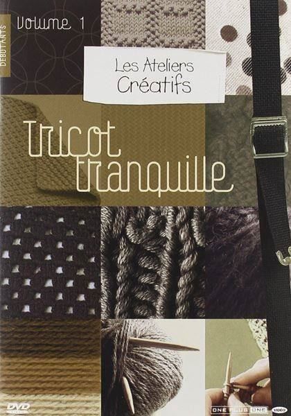 Alle DVDs: Loisirs Ateliers Créatifs TRICOT Tranquille DVD Documentaire – Neu (gemäss Beschreibung) aus Genève von Cockattoo
