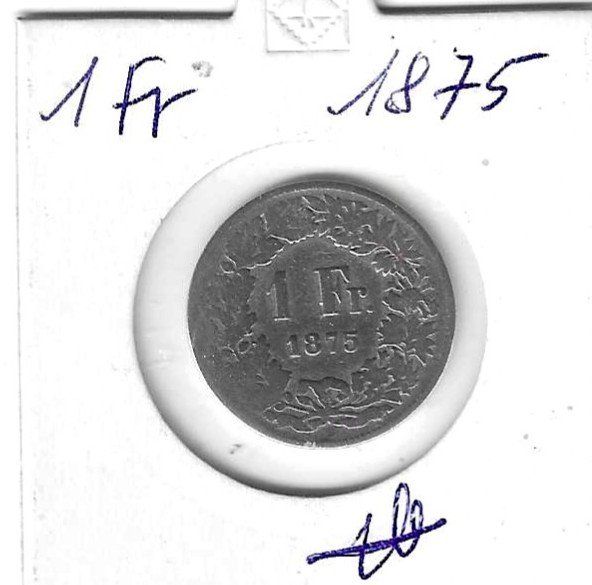 Tutti le monete: Monnaie Suisse: 1 FR 1875 – Usato da Muraz (Collombey) venduto da Resine