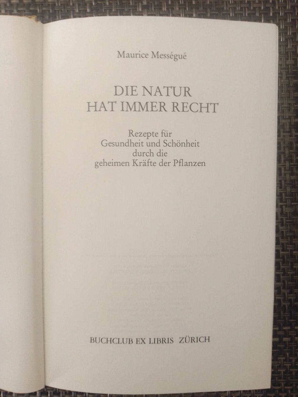 Libri: Die Natur hat immer recht – Usato da Bassersdorf venduto da elm_f9sw 1