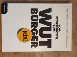 Vom Systemtrottel zum Wutbürger - Eugen Maria Schulak, Rahim