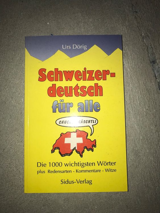 Buch Ratgeber Schweiz Schweizerdeutsch für Alle / Mundart Kaufen auf