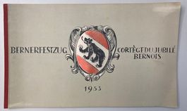 Berner Festzug 1953, Cortège du Jubilé Bernois, selten