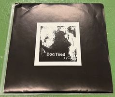 Dog Tired: A Bone To Pick With The World