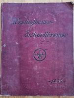 Nostalgie pur "Westinghouse Schnellbremse von 1899