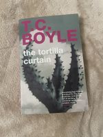 T.C. Boyle - The Tortilla Curtain