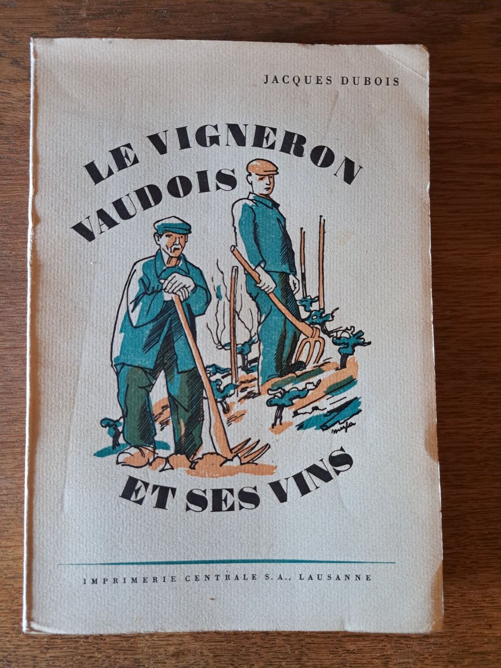 Libri: Ancien livre 1944 - Le vigneron vaudois – Usato da Pailly venduto da jme99