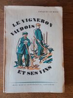 Ancien livre 1944 - Le vigneron vaudois