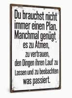 Vintage Metallschild (ca. 20 x 30 cm) "Du brauchst nicht imm