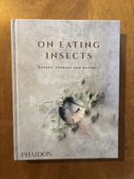 On Eating Insects - Phaidon