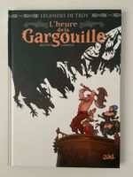 LEGENDES DE TROY / ONE SHOT / L'HEURE DE LA GARGOUILLE (EO)