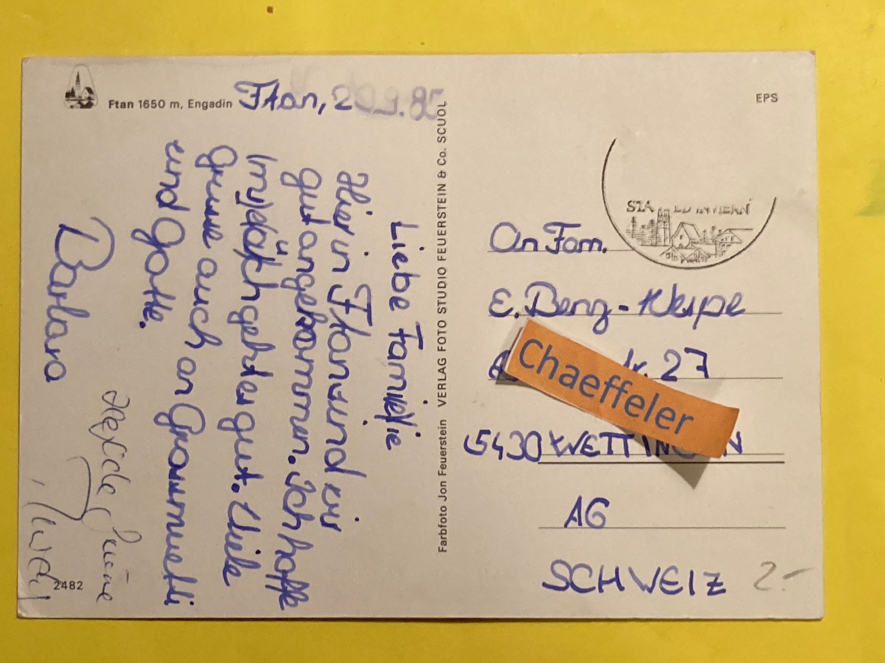 Ansichtskarten: 1985 Ftan, Engadin – Gebraucht aus Zürich von Chaeffeler 1