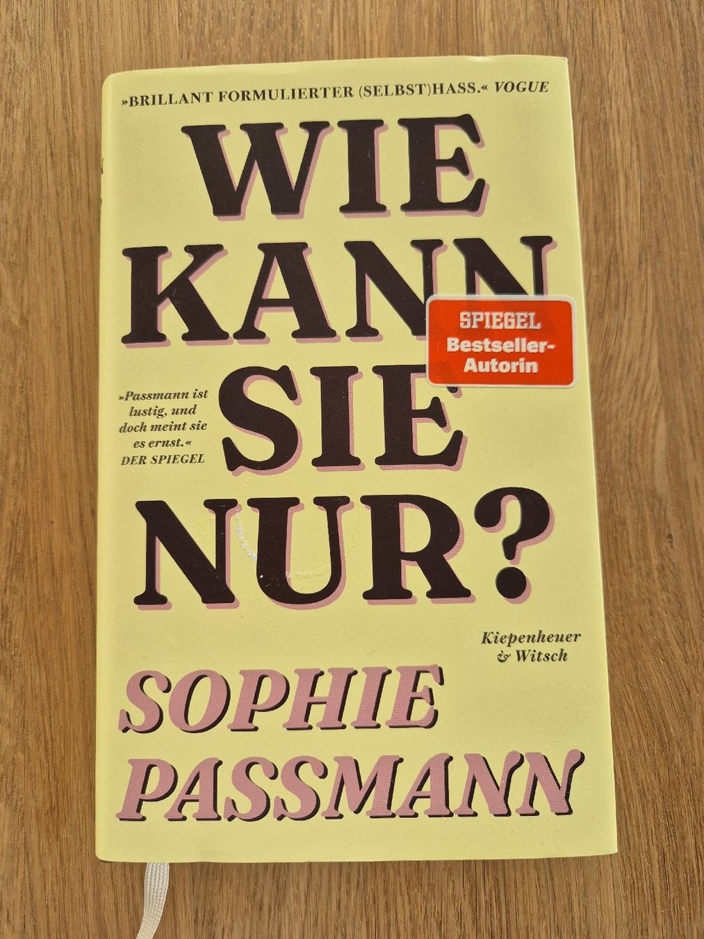 Bücher: Wie kann sie nur - Sophie Passmann – Gebraucht aus Bern von miruslav