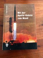 Mit der Apollo- Rakete zum Mond - Kurt Vethake