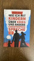 Buch Wie ich mit Kindern über Krieg spreche Sachbuch Tipps