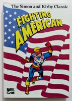 JACK KIRBY & JOE SIMON CLASSIC FIGHTING AMERICAN MARVEL 1989