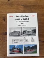 Forchbahn 1912–2020 – Eine Dokumentation von Hans Bodmer (Ha