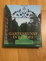 Gartenkunst in Europa - Rolf Toman