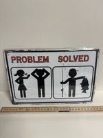 Lustiges Metallschild "Problem solved" Angeln 😂 NEU