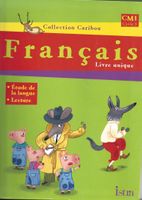 Caribou Français CM1 - Livre de l'élève