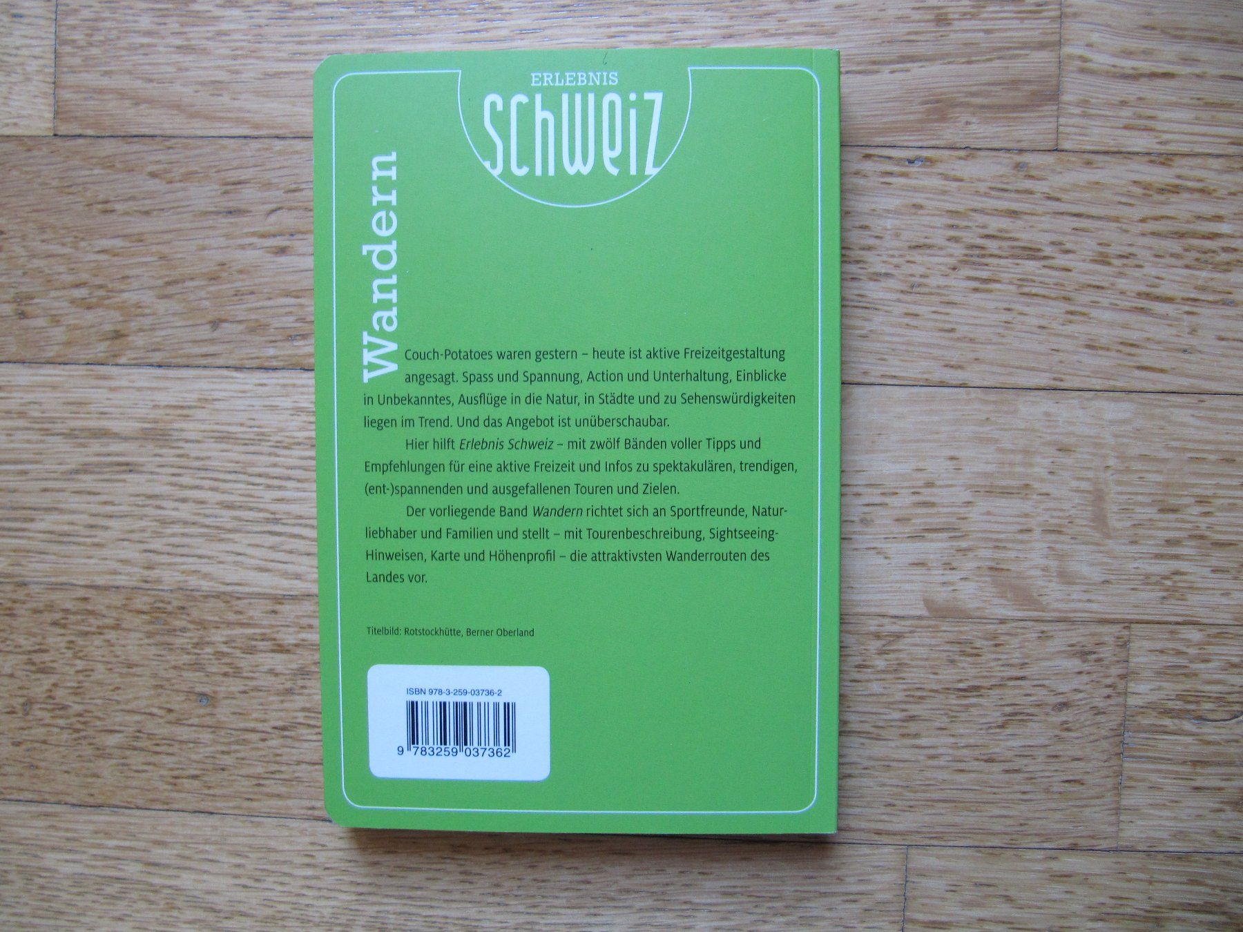 Libri: Wandern / Erlebnis Schweiz Wanderführer – Nuovo (secondo la descrizione) da Würenlos venduto da Carabella0 6