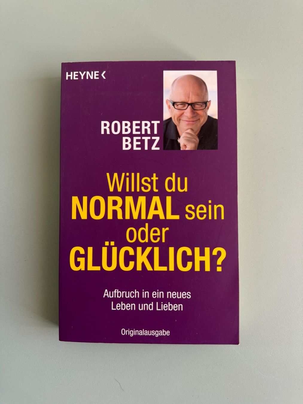 Libri: Willst du normal sein oder glücklich? - Robert Betz – Usato da Kägiswil venduto da Jindujune