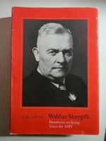 Walther Stampfli - Bundesrat im Krieg - Vater der AHV - 1986