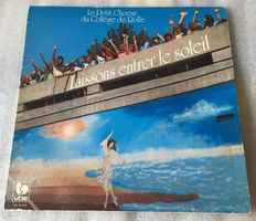 Petit Chœur du Collège de ROLLE Laissons Entrer Le Soleil LP