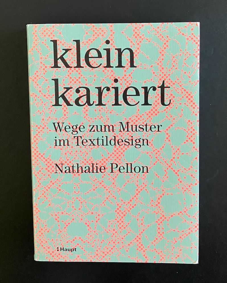 Libri: klein kariert . wege zum muster im textildesign – Usato da Basel venduto da cosmos.books 1