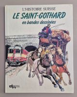 L'Histoire suisse en BD - tome 5 - Le Saint-Gothard - EO TBE