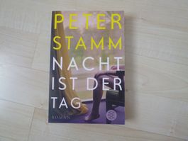 Nacht ist der Tag   Peter Stamm  TB