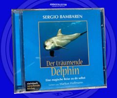 Der träumende Delphin - Magische Reise - Heilung