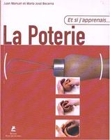 Et si j'apprenais la poterie
