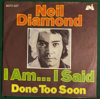 Single: NEIL DIAMOND - I Am... I Sad