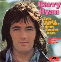 Barry Ryan - Zeit macht nur vor dem Teufel halt. Single