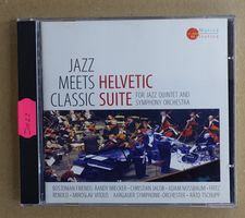 Bostonian Friends – Helvetic Suite - Jazz Meets Classic -D16