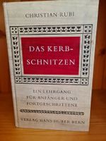 Kerbschnitzen - Ein Lehrgang für Anfänger & Fortgeschrittene
