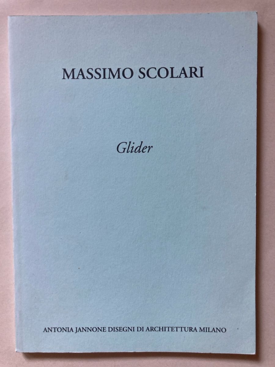Bücher: Glider: Massimo Scolari 1991 – Gebraucht aus Zürich von 000rk