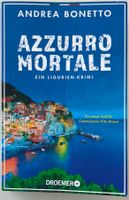 Azzurro Mortale – Andrea Bonetto – Krimi – gut gelesen