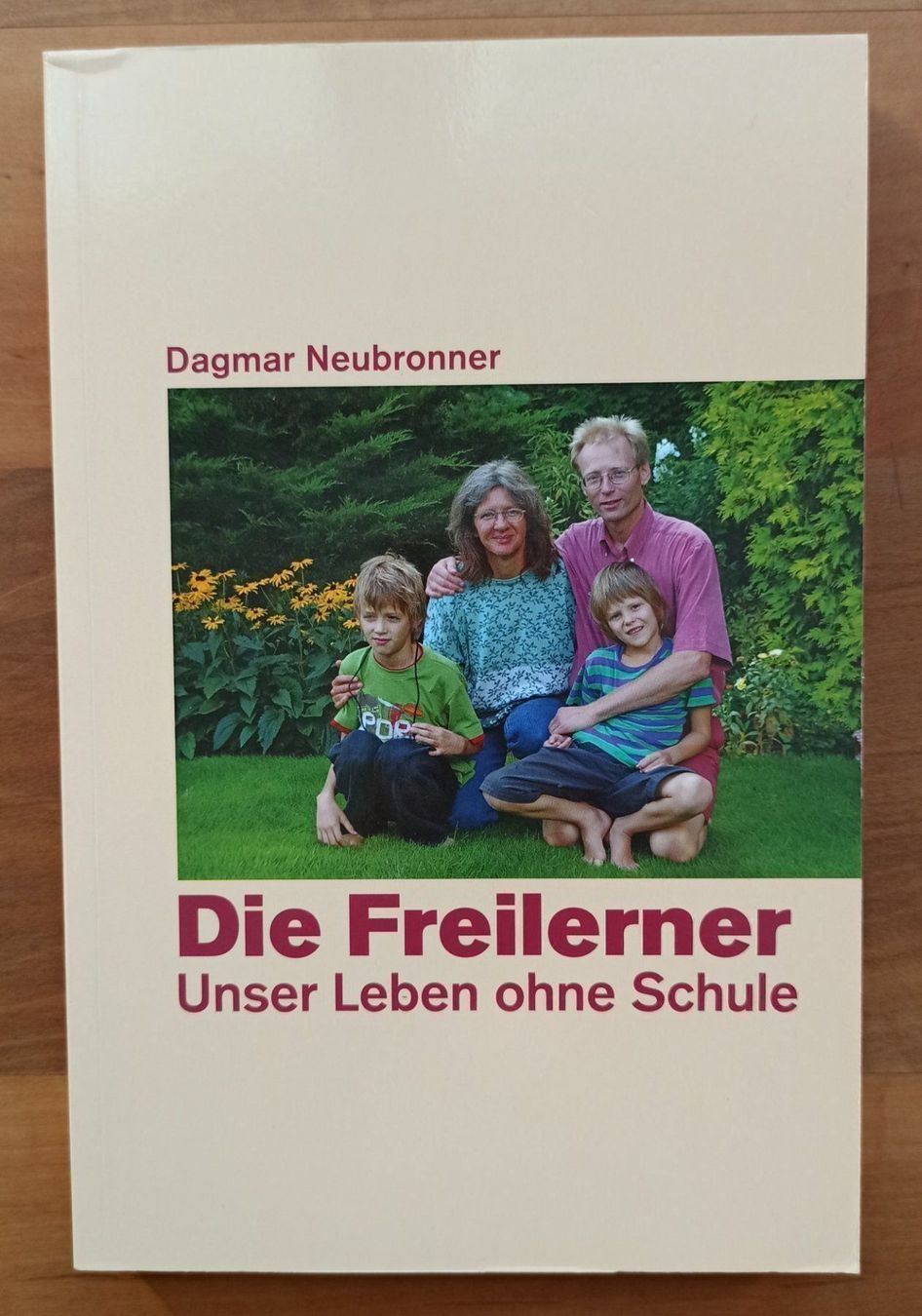 Livres: Die Freilerner - Unser Leben ohne Schule – D'occasion à Rothenburg par Kaulquappe55
