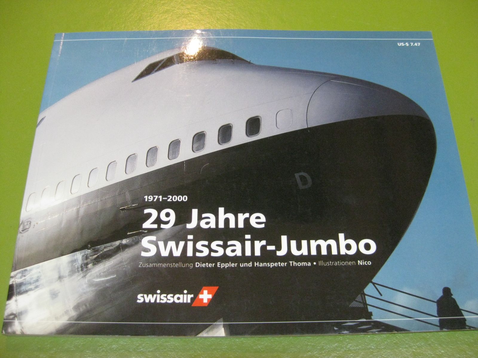 Libri: 29 Jahre Swissair-Jumbo – Usato da Malters venduto da Marosko