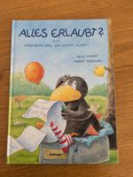 Alles erlaubt? oder immer brav sein - vom kleinen Rabe
