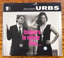 Toujours le Meme Film (Audio CD) Urbs