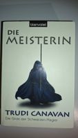 Trudi Canavan: Die Meisterin - Die Gilde der schwarzen Magie