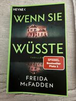 Thriller „Wenn sie wüsste“ von Freida McFadden