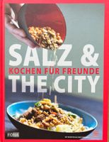 Salz & the City - Kochen für Freunde
