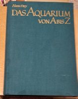 Hans Frey - Das Aquarium von A bis Z - vintage